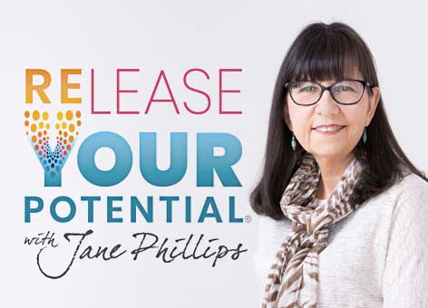 release your potential with jane phillips